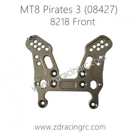 8218 Front Shock Tower Plate CNC Machined Parts for ZD RACING MT8 Pirates 3