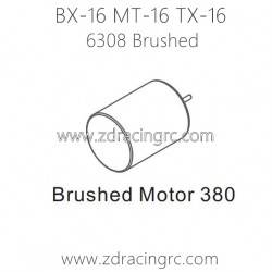 ZD RACING Raptors BX-16 MT-16 TX-16 9051 Parts 6308 Brushed Motor 380