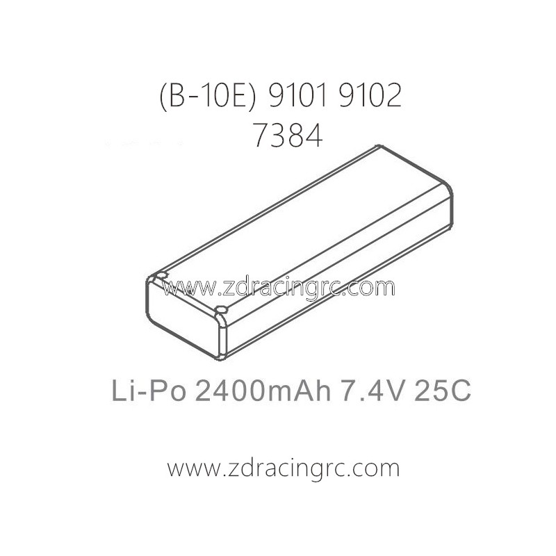 ZD RACING B-10E 9101 9102 Parts 7384 Lipo 2400mAh 7.4V 25C