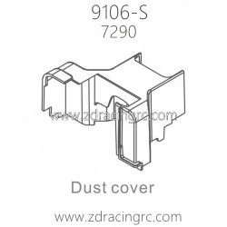 ZD RACING Thunder 9106-S 1/10 Parts 7290 Dust Cover