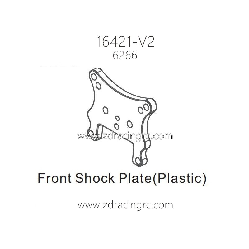 ZD RACING 16421-V2 1/10 Parts 6266 Front Shock Plate Plastic
